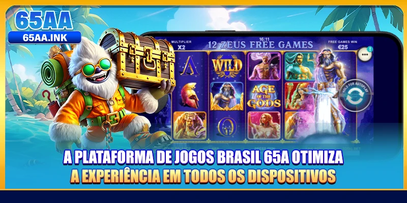 A plataforma de jogos Brasil 65A otimiza a experiência em todos os dispositivos