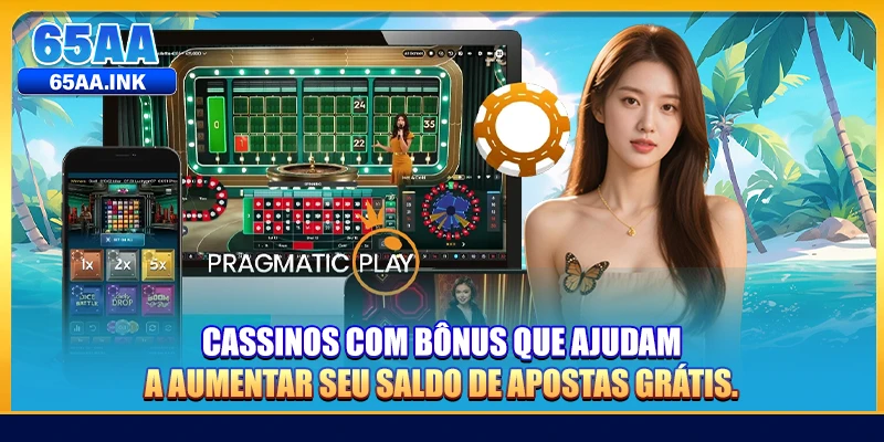 Cassinos Com Bônus - Ganhe Bônus De Apostas Grátis