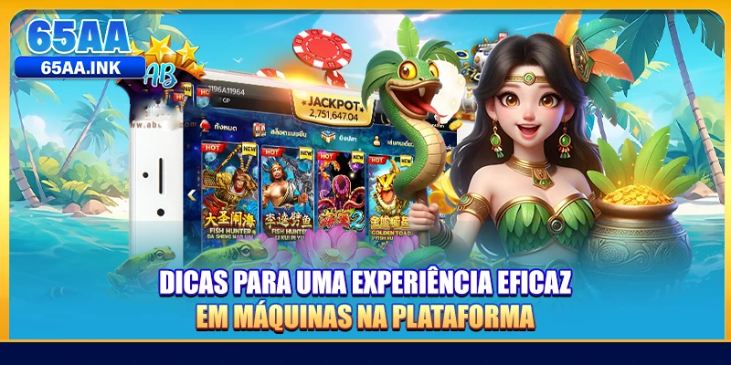 Dicas para uma experiência eficaz em máquinas na plataforma