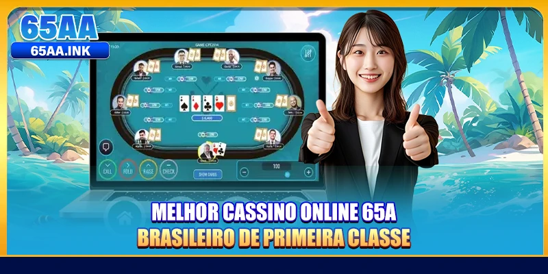 Melhor Cassino Online 65A - Brasileiro De Primeira Classe