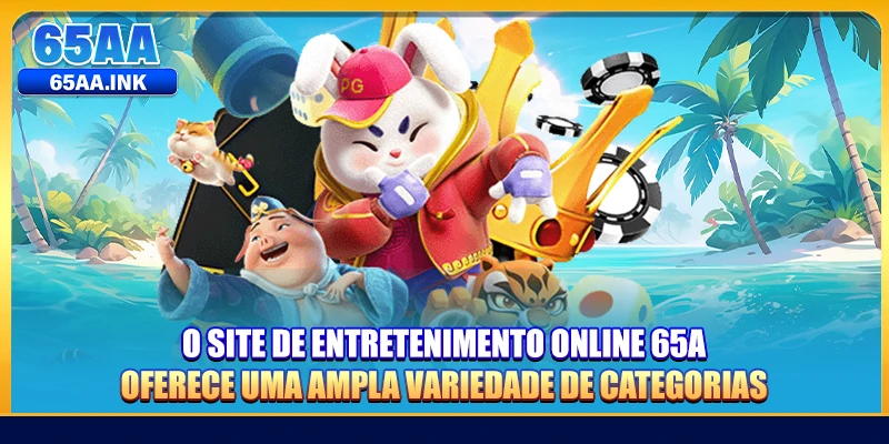 O site de entretenimento online 65A oferece uma ampla variedade de categorias atraentes e fáceis de escolher
